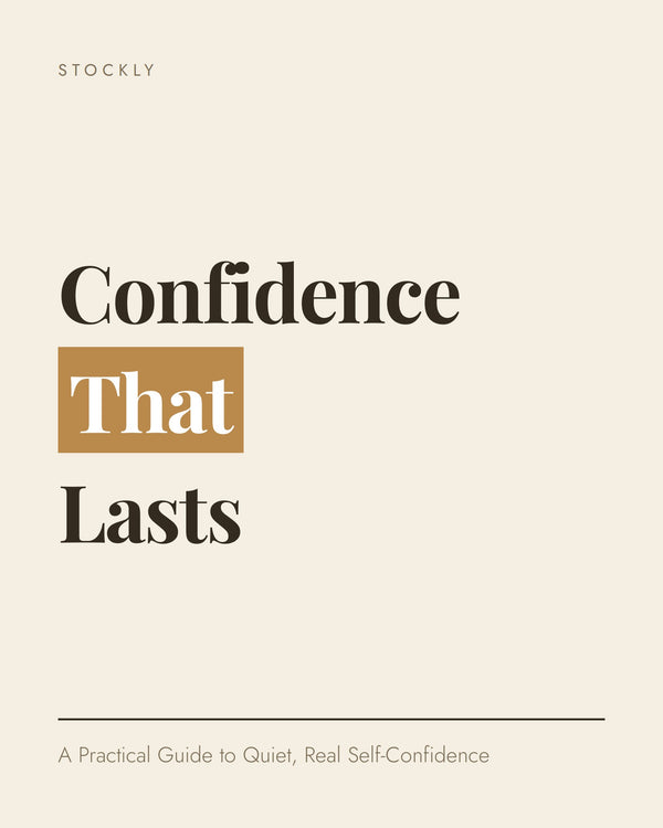 Confidence That Lasts — A Practical Guide to Quiet, Real Self-Confidence (Ebook)
